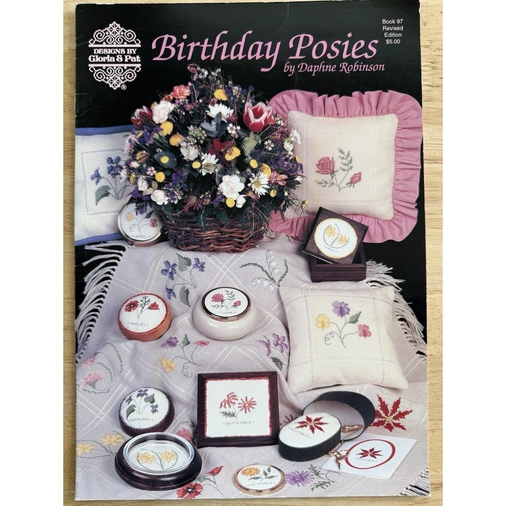 Birthday Posies By Daphne‎ Robinson From Designs By Gloria & Pat Book 97 Revised